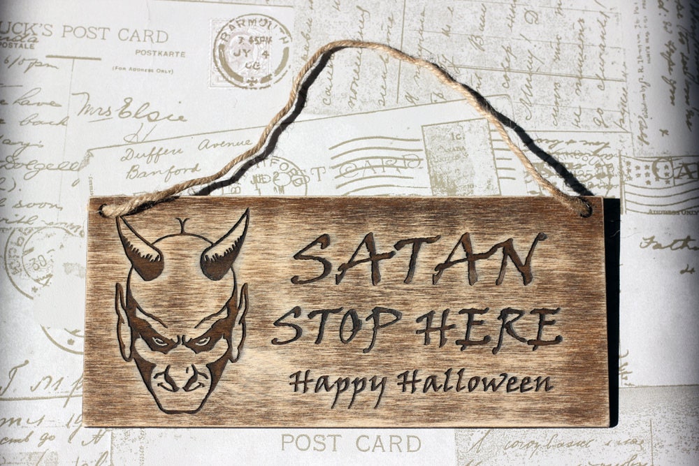 Engraved wooden Halloween sign, "Satan stop here", wooden wall sign, funny halloween sign, satanic, devil, Happy Halloween
