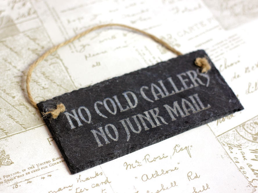 Small slate " No cold caller  No Junk Mail" sign. Stop unwanted callers, salesmen, junkmail, canvassers